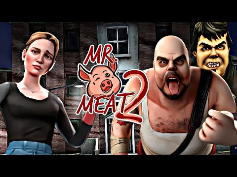 Видео: прохождение MR. MEAT 2. ( БЕЗ КОММЕНТАРИЕВ)