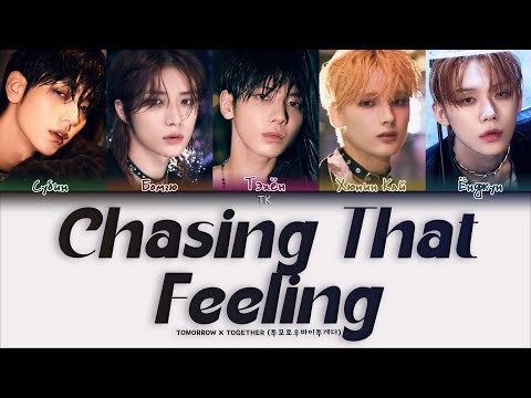 Видео: TXT Chasing That Feeling [ПЕРЕВОД НА РУССКИЙ/КИРИЛЛИЗАЦИЯ Color Coded Lyrics]