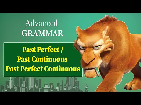 Видео: Грамматика. Продвинутый уровень. Advanced. Past Perfect/Past Continuous/Past Perfect Continuous