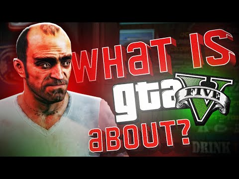 Видео: GTA 5 в двух словах