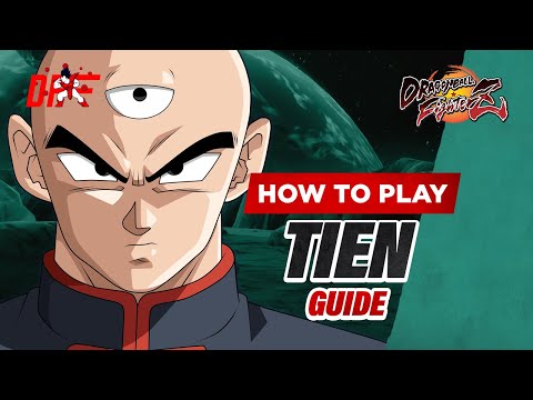 Видео: Руководство TIEN от [ ApologyMan ] | DBFZ | DashFight | Всё, что вам нужно знать