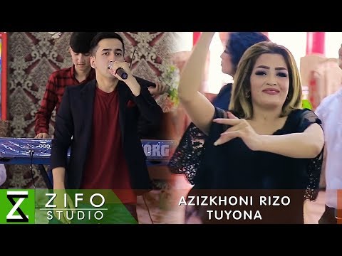 Видео: Азизхони Ризо - Туёна 2018 | Azizkhoni Rizo - Tuyona 2018