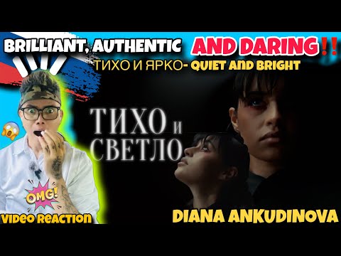Видео: Reaction to: Diana Ankudinova - Quiet and Bright | Тихий и Яркий |  (Video Premiere, 2025) #diana
