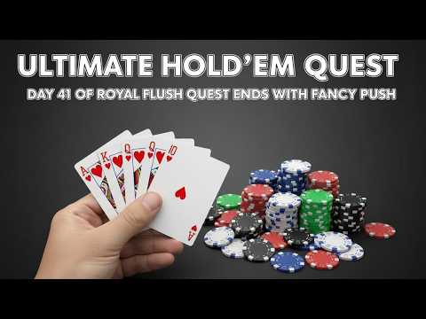 Видео: Royal Flush Quest: День 41 — Заканчивается эффектным толчком