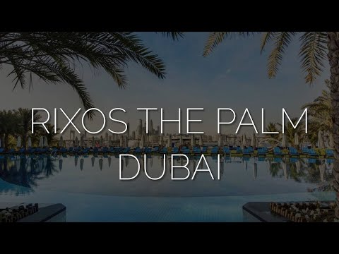 Видео: Все включено в Дубае. Обзор Rixos the Palm Dubai 5. Питание, пляж, номера - после карантина 2021