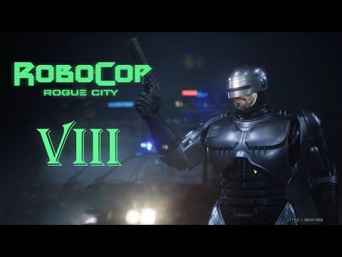 Видео: [ЗАПИСЬ СТРИМА] ㋛ RoboCop: Rogue City (Стрим VIII)