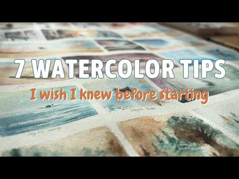Видео: 7 советов, которые я хотел бы знать, прежде чем начать рисовать акварелью | Учебник по акварели Esay