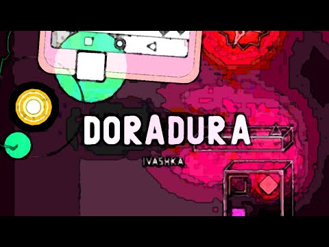 Видео: Doradura 100% [Extreme Demon] | ПЕРВЫЙ ЭКСТРИМ В 2022!