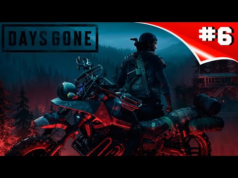 Видео: DAYS GONE ► ЖИЗНЬ ПОСЛЕ ► прохождение #6.