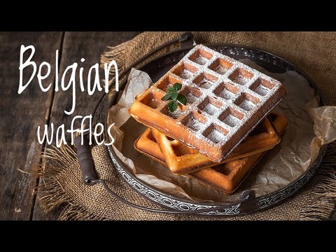 Видео: БЕЛЬГИЙСКИЕ ВАФЛИ РЕЦЕПТ | САМЫЕ ВКУСНЫЕ ВАФЛИ | КАК ПРИГОТОВИТЬ ВАФЛИ