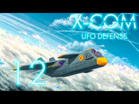 Видео: X-COM: UFO Defense 12 - Новые лица в команде.