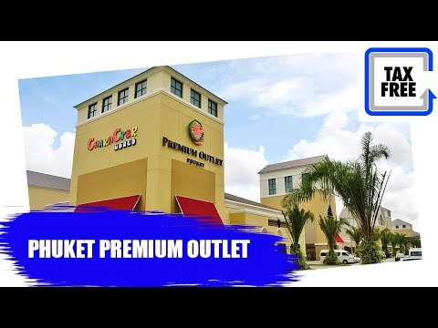 Видео: Экскурсия по магазину Premium Outlet Phuket, Тайланд