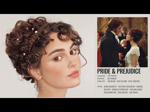 Видео: Элизабет Беннет «Гордость и предубеждение»: урок макияжа и причёски