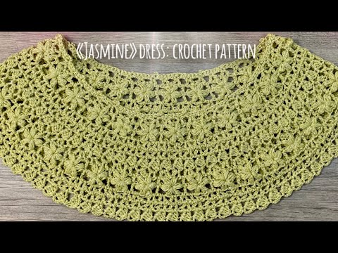 Видео: ПЛАТЬЕ КРЮЧКОМ "JASMINE" / МАСТЕР-КЛАСС / HOW TO CROCHET BEAUTIFUL DRESS