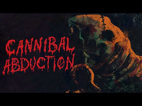 Видео: Cannibal Abduction #2 / Да почему так страшно?