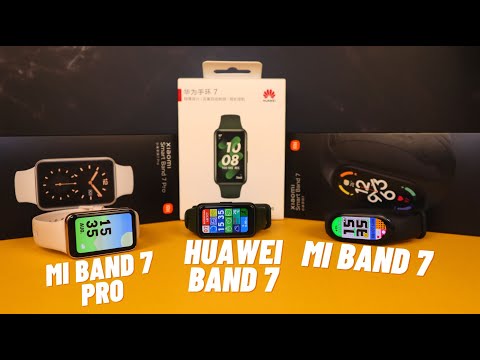 Видео: СРАВНЕНИЕ: MI BAND 7 PRO VS MI BAND 7 VS HUAWEI BAND 7 │ВЫБИРАЕМ ЛУЧШИЙ ФИТНЕС БРАСЛЕТ 2022 ГОДА