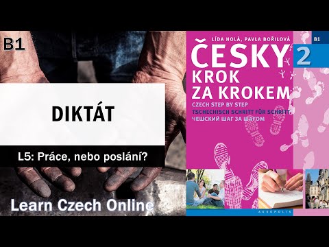Видео: Чешский шаг за шагом 2 (B1) – Урок 5 – ДИКТАНТ