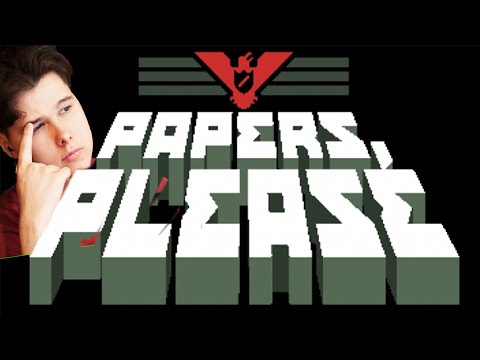 Видео: БУМАГИ, ПОЖАЛУЙСТА - Papers Please #0
