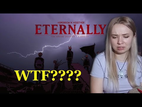 Видео: РЕАКЦИЯ TXT (투모로우바이투게더) 'Eternally' Official MV russian reaction