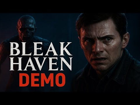 Видео: Bleak Haven DEMO – Новый жёстко жуткий хоррор 2025!