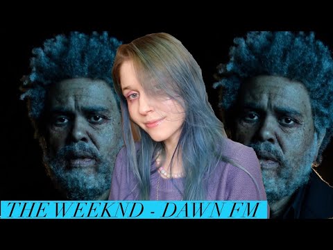 Видео: The Weeknd - Dawn FM | Обзор альбома (album review)