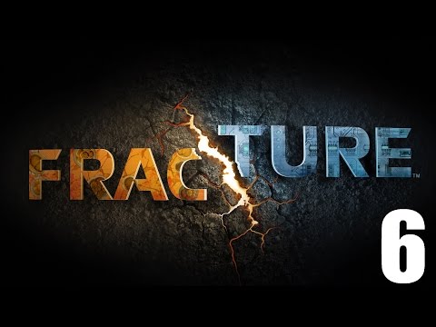 Видео: Fracture - Прохождение Часть 6