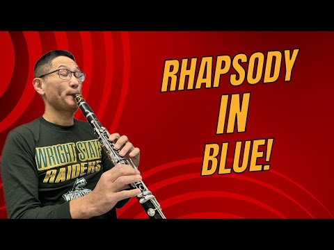 Видео: «Рапсодия в стиле блюз» — руководство по игре на кларнете соло!