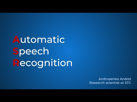 Видео: Теория распознавания речи и ее приложения | SOTAML School 2020