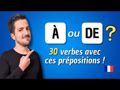 Видео: 😉 30 наиболее употребляемых глаголов с предлогами «А» и «DE».