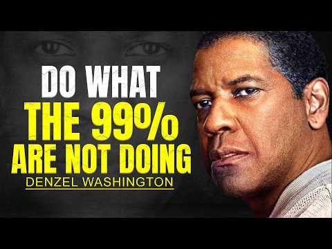 Видео: ДЕЛАЙТЕ ТО, ЧТО 99% НЕ ДЕЛАЮТ - МОТИВАЦИЯ ДЕНЗЕЛА ​​ВАШИНГТОНА