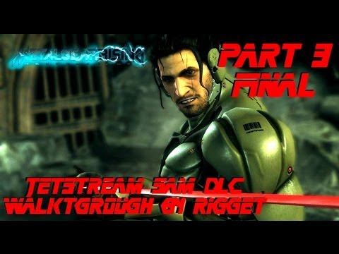 Видео: MGR: Revengeance DLC Jetstream Sam Прохождение Часть 3 Финал