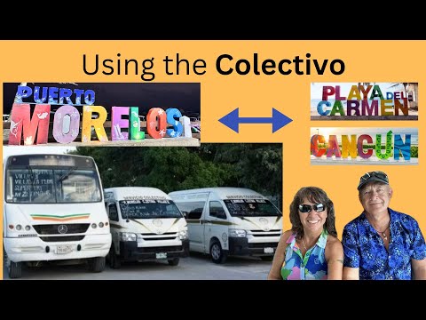Видео: Как использовать COLECTIVOS в Пуэрто-Морелосе, Мексика
