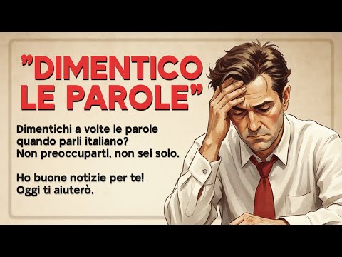 Видео: Забываете слова при разговоре по-итальянски? | Говорите бегло на итальянском
