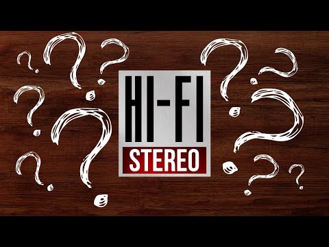 Видео: Что такое HI-FI и как работает СТEРЕО?