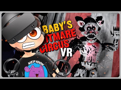 Видео: КОШМАРНЫЕ ФАНТАЙМ АНИМАТРОНИКИ ПРОТИВ НЕПТУНА! ✅ Baby's Nightmare Circus VR: Remake #3