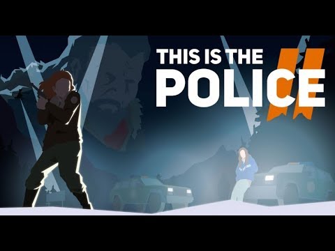 Видео: ЭТО ПОЛИЦИЯ !!! -  THIS IS THE POLICE II  (18+)