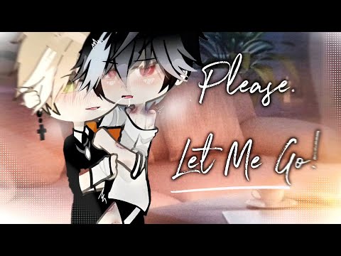 Видео: [ОЗВУЧКА НА РУССКОМ]"Пожалуйста, отпусти меня!"~|•| gacha мини-фильм //яой🏳‍🌈//
