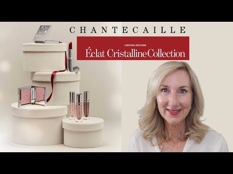 Видео: КОЛЛЕКЦИЯ CHANTECAILLE ÈCLAT CRISTALLINE | ПРАЗДНИЧНЫЙ ОБРАЗ!