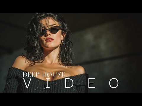 Видео: Sensual Deep House Mix | Женский Вокал & Мелодичные Грувы для Душевной Атмосферы и Отдыха