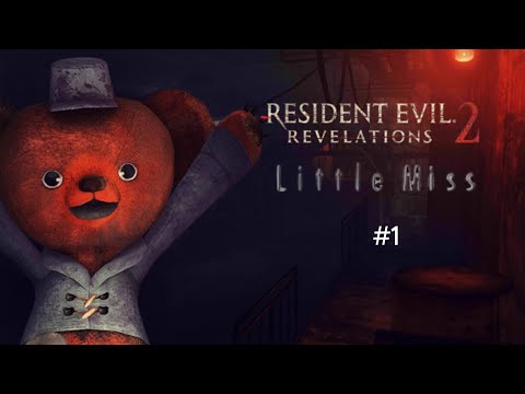 Видео: DLC по resident evil revelations 2 "little miss" ч.1