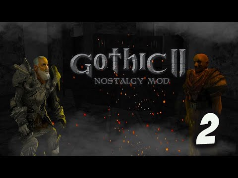Видео: Gothic 2: Ностальгия Мод Прохождение #2