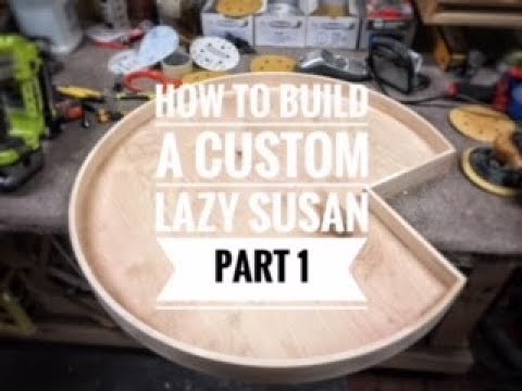 Видео: Как создать собственную Ленивую Сьюзен. Часть 1