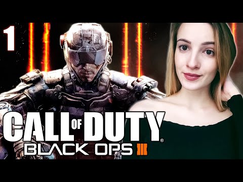 Видео: ПЕРВЫЙ ВЗГЛЯД на CALL OF DUTY BLACK OPS 3 | Полное Прохождение Кал оф Дьюти на Русском | Стрим