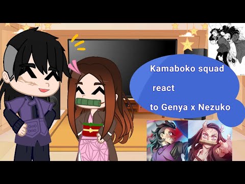 Видео: •Kamaboko squad• react to Genya x Nezuko🌺 ~Demon slayer~ [KNY] Реакция команды на Генью и Незеко🌺Крд