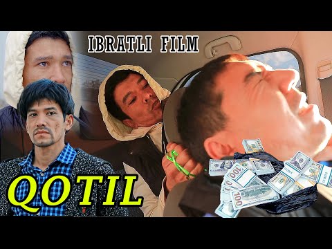 Видео: QOTIL - IBRATLI FILM | ҚОТИЛ - ИБРАТЛИ ФИЛЬМ