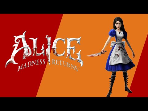 Видео: МРАЧНАЯ АЛИСА?➤Alice Madness Returns#1