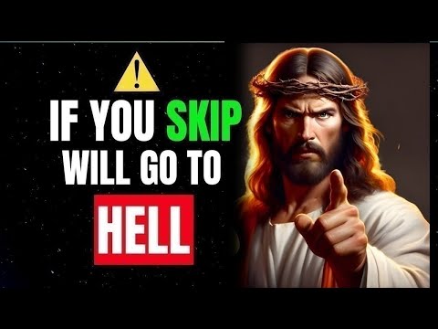 Видео: 🔴 БОГ ГОВОРИТ: ПРОПУСТИ МЕНЯ, ЕСЛИ ДЕЙСТВИТЕЛЬНО ХОЧЕШЬ ПОПАСТЬ В АДА