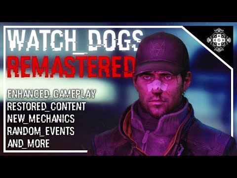 Видео: Как один моддер ИЗМЕНИЛ Watch_Dogs навсегда.