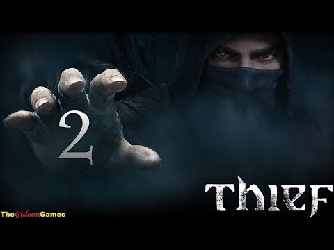 Видео: Прохождение Thief (2014) HD - Часть 2 (Королева попрошаек)