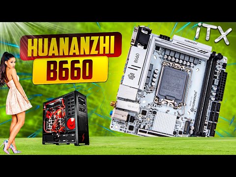 Видео: Обзор материнки Huananzhi B660 iTX  Обзор материнской платы Huananzhi